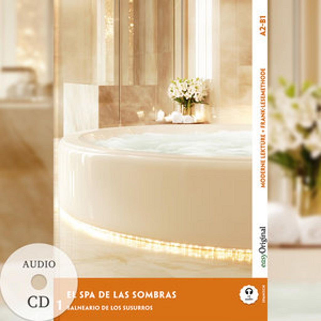 El Spa de las Sombras - Spanische Krimi-Lektüre A2-B1 (+ Audio-CD)