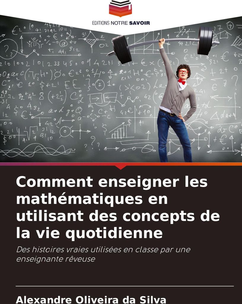 Comment enseigner les mathématiques en utilisant des concepts de la vie quotidienne
