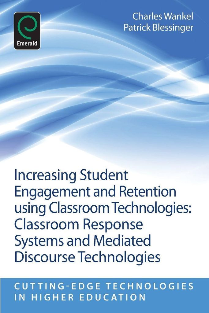 Increasing Student Engagement and Retention Using Classroom Technologies:: Classroom Response Systems and Mediated Discourse Technologies