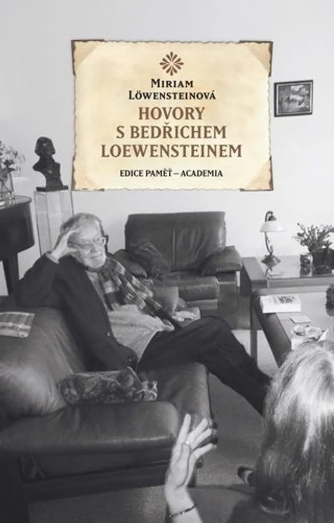 Décrypter l'Histoire avec Hovory s Bedřichem Loewensteinem par M. Löwensteinová