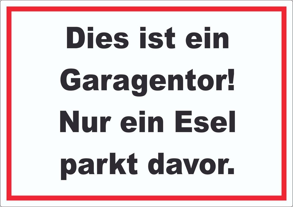 Dies ist ein Garagentor nur ein Esel parkt davor Aufkleber A9 (37x52mm)