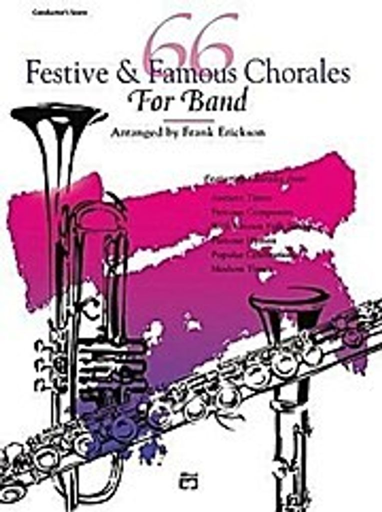66 Festive and Famous Chorales for Band: B-Flat Tenor Saxophone