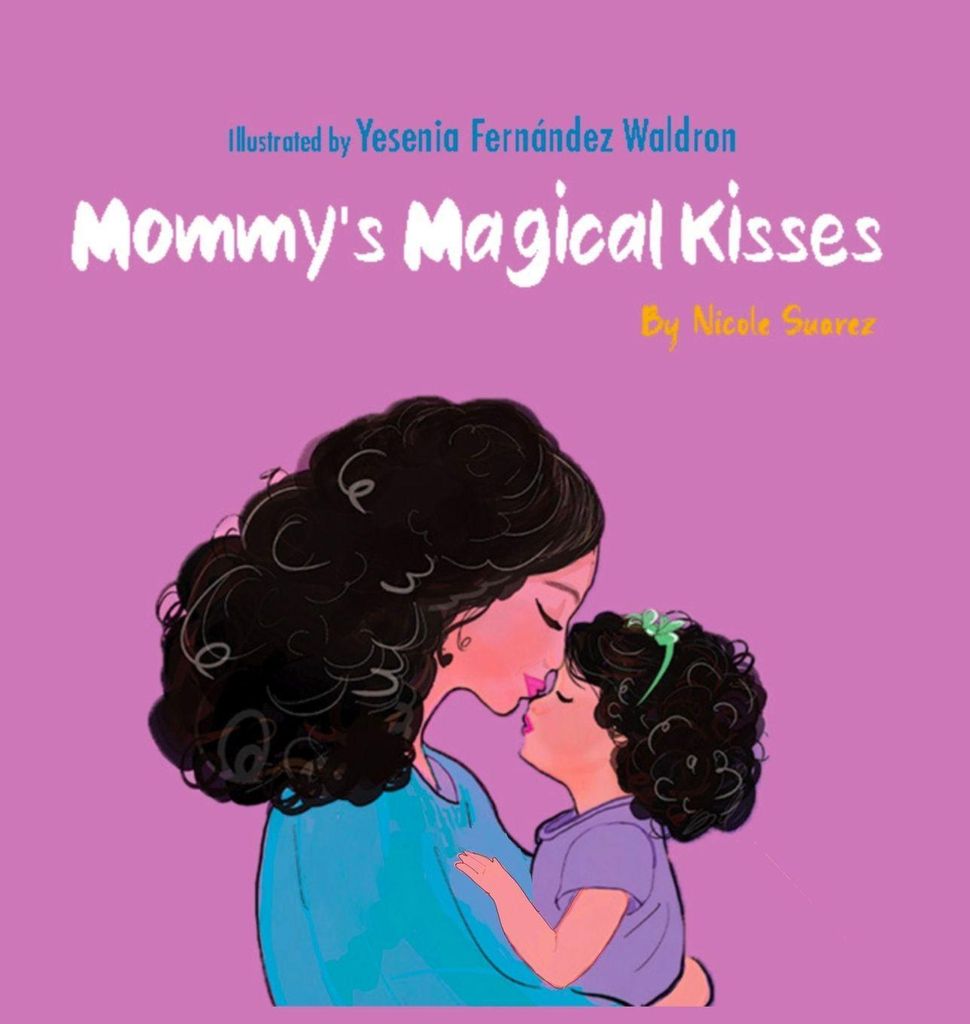 Mommy's Magical Kisses