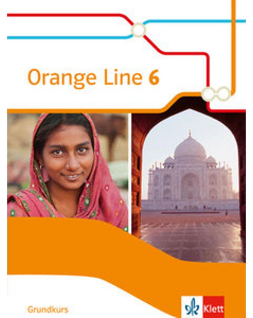 Orange Line 6 Grundkurs. Schülerbuch (flexibler Einband). Klasse 10