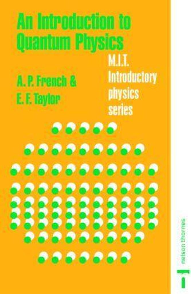An Introduction to Quantum Physics