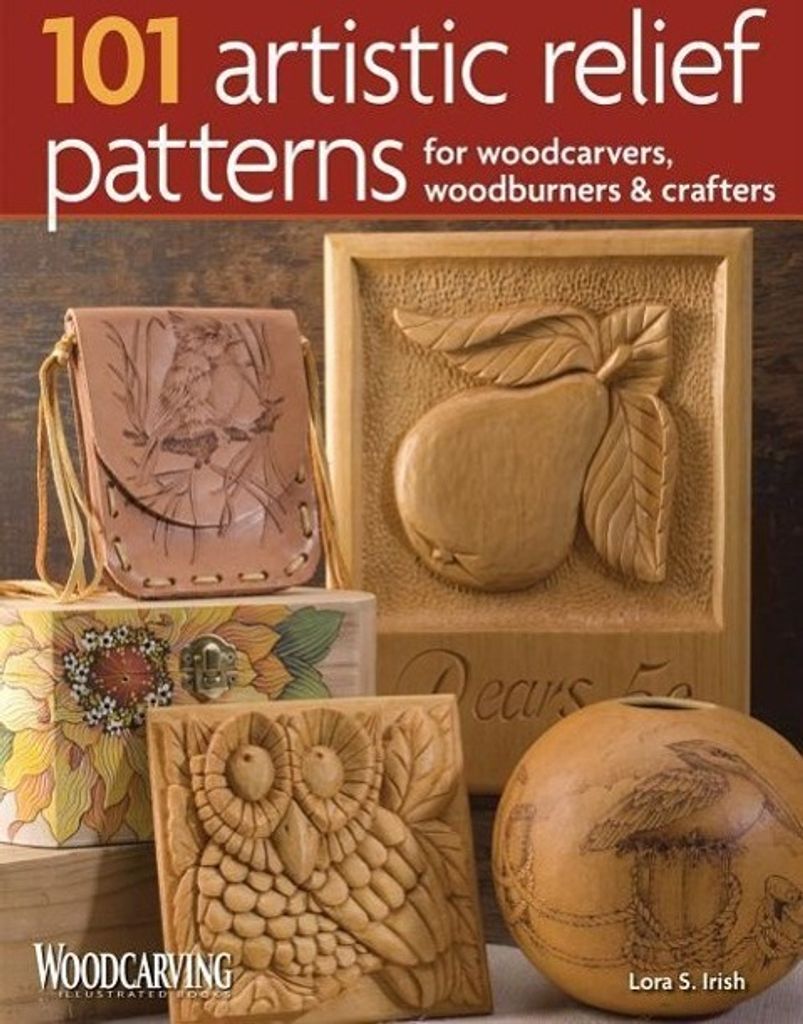 101 Artistic Relief Patterns for Woodcarvers, Woodburners & Crafters