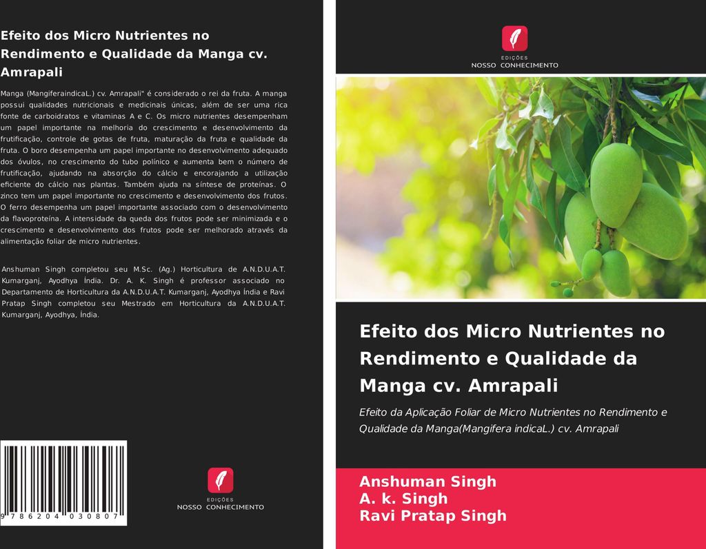Efeito dos Micro Nutrientes no Rendimento e Qualidade da Manga cv. Amrapali