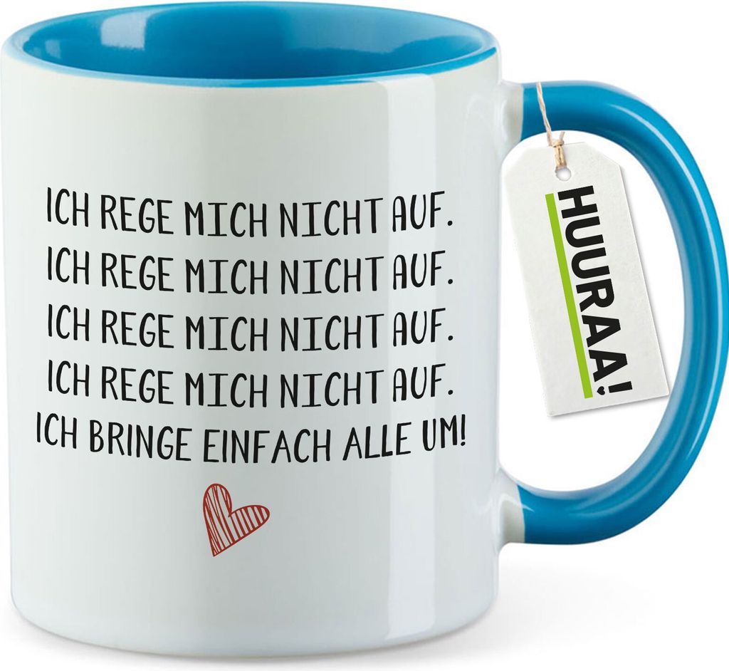 Huuraa Kaffeetasse Rege mich nicht auf bringe alle um 330ml Blau Keramik Kaffeebecher Geschenkidee