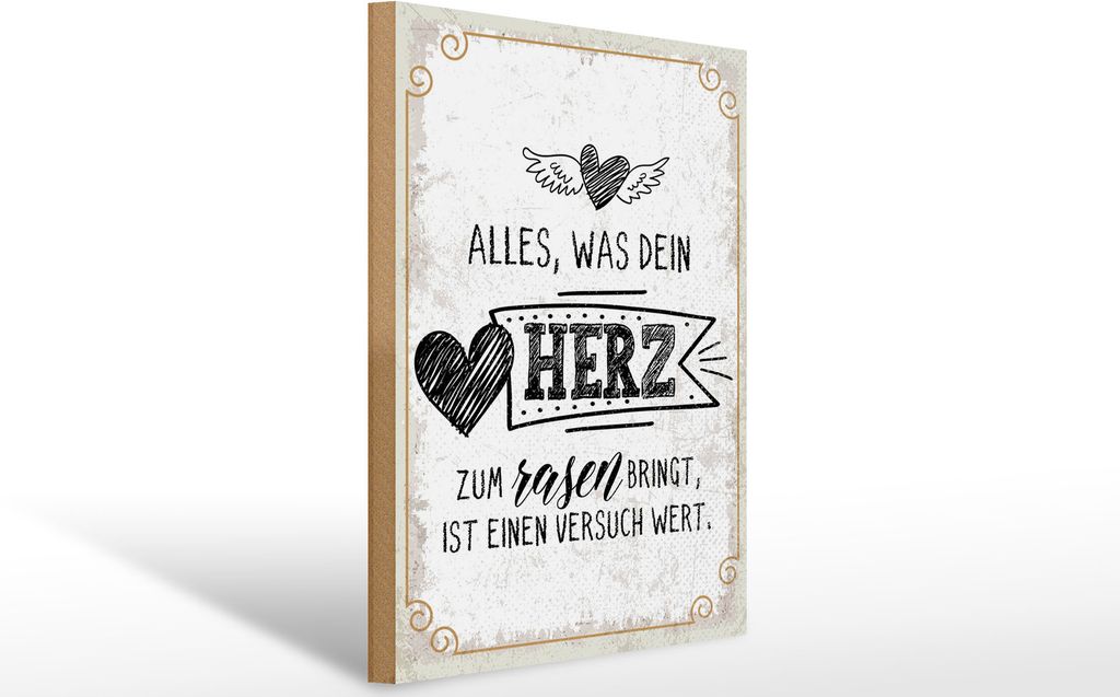 Holzschild Alles was dein Herz zum rasen bringt, 40x30 cm, Holzschilder Spruch Glück Weisheit