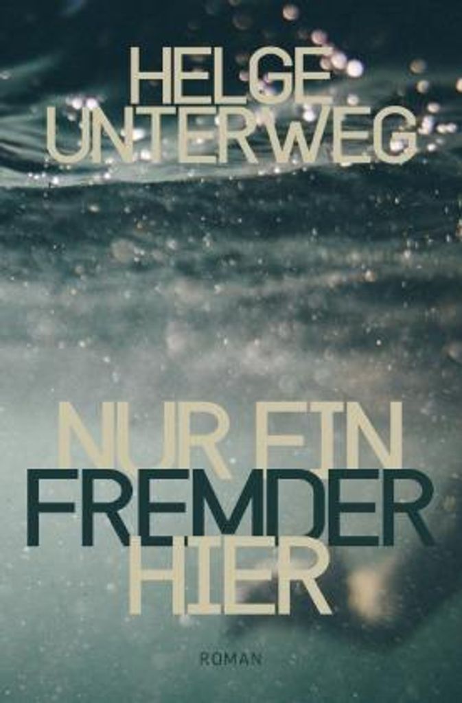 Nur ein Fremder hier