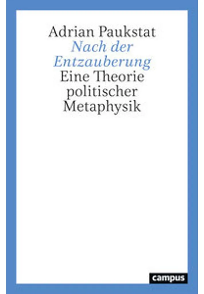 Livre de philosophie Nach der Entzauberung pour étudiants et experts