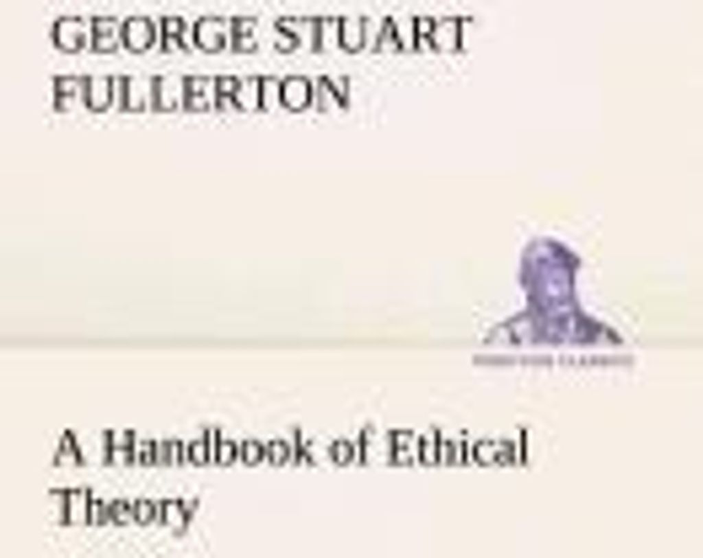 A Handbook of Ethical Theory