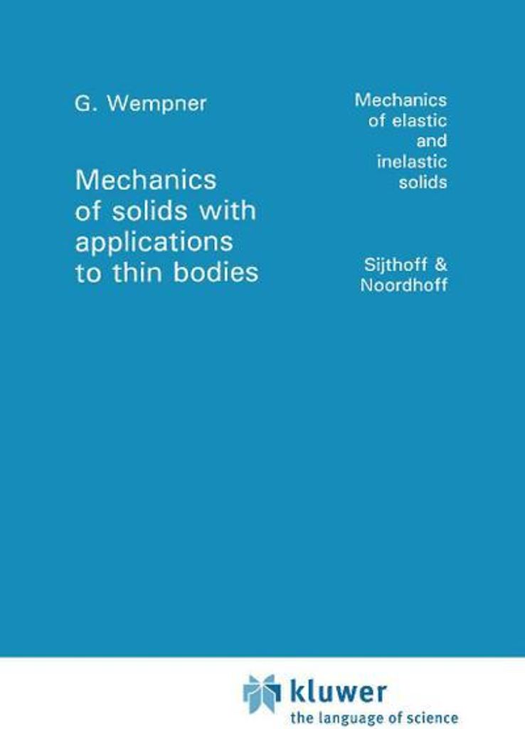 Mechanics of Solids with Applications to Thin Bodies