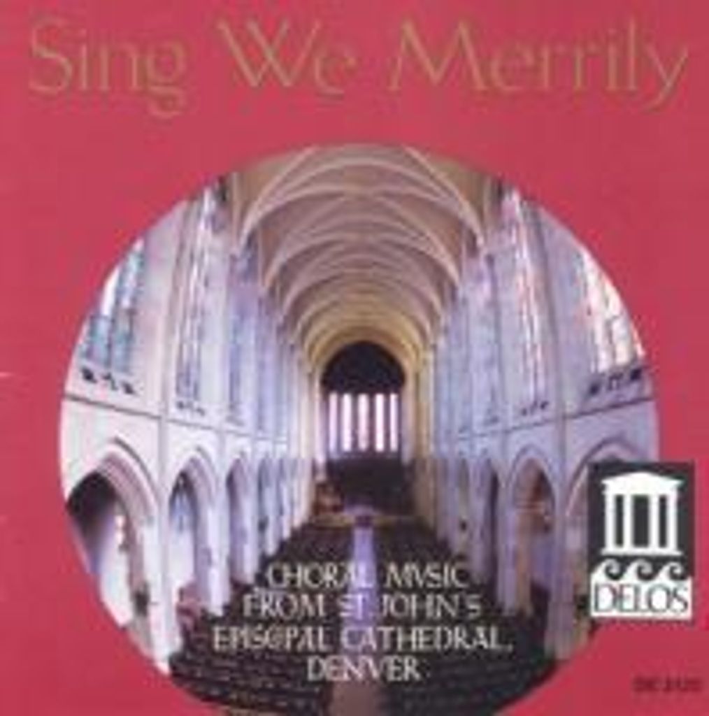 Choir Of St. John's Cathedral: Sing We Merrily