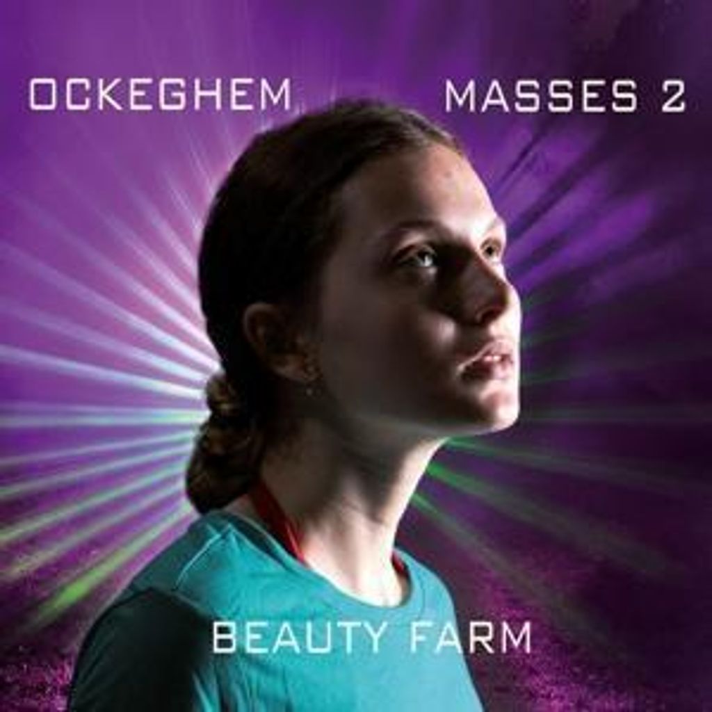 Beauty Farm - Johannes Ockeghem: Messen CD