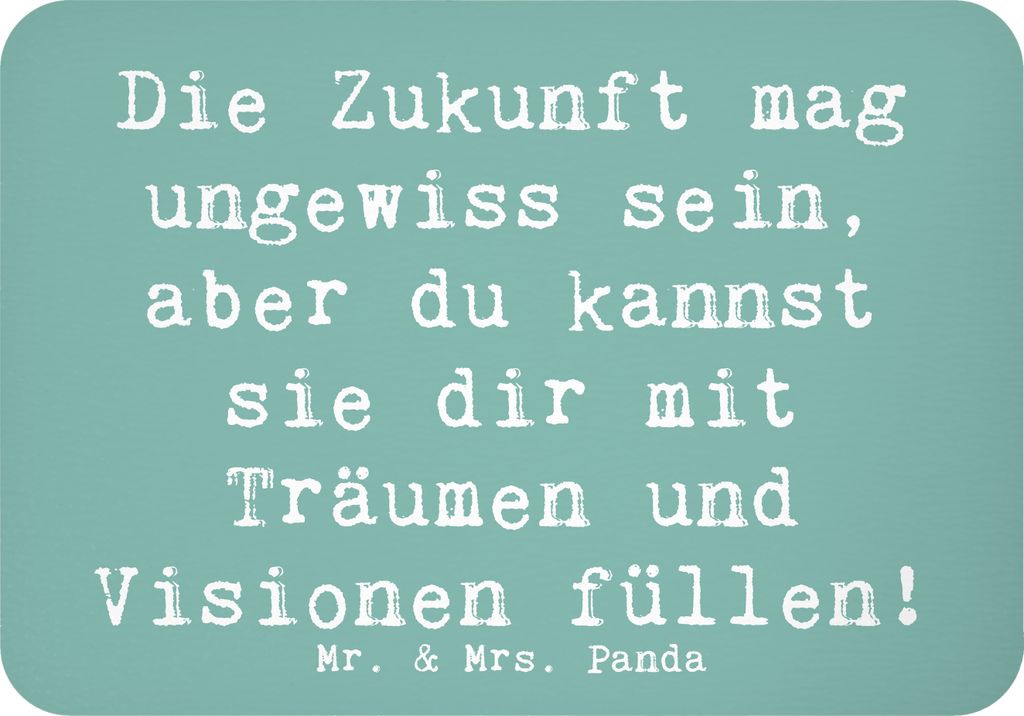 Mr. & Mrs. Panda Magnet Spruch Zukunftsplanung Ungewissheit annehmen - Meeresbrise - Geschenk, Hoffnung, Inspiration, Vertrauem, Veränderungen, k...