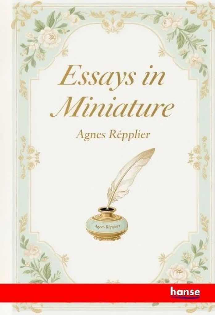 Essays in Miniature