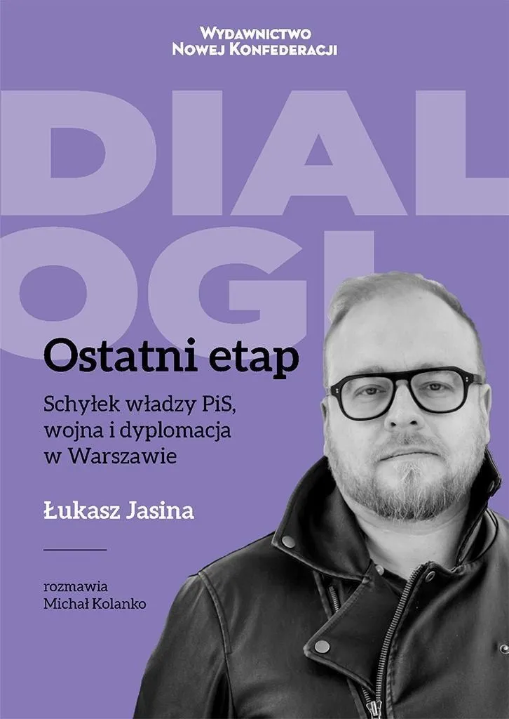 Ostatni Etap : Livre sur la chute du PiS et les coulisses de la Pologne