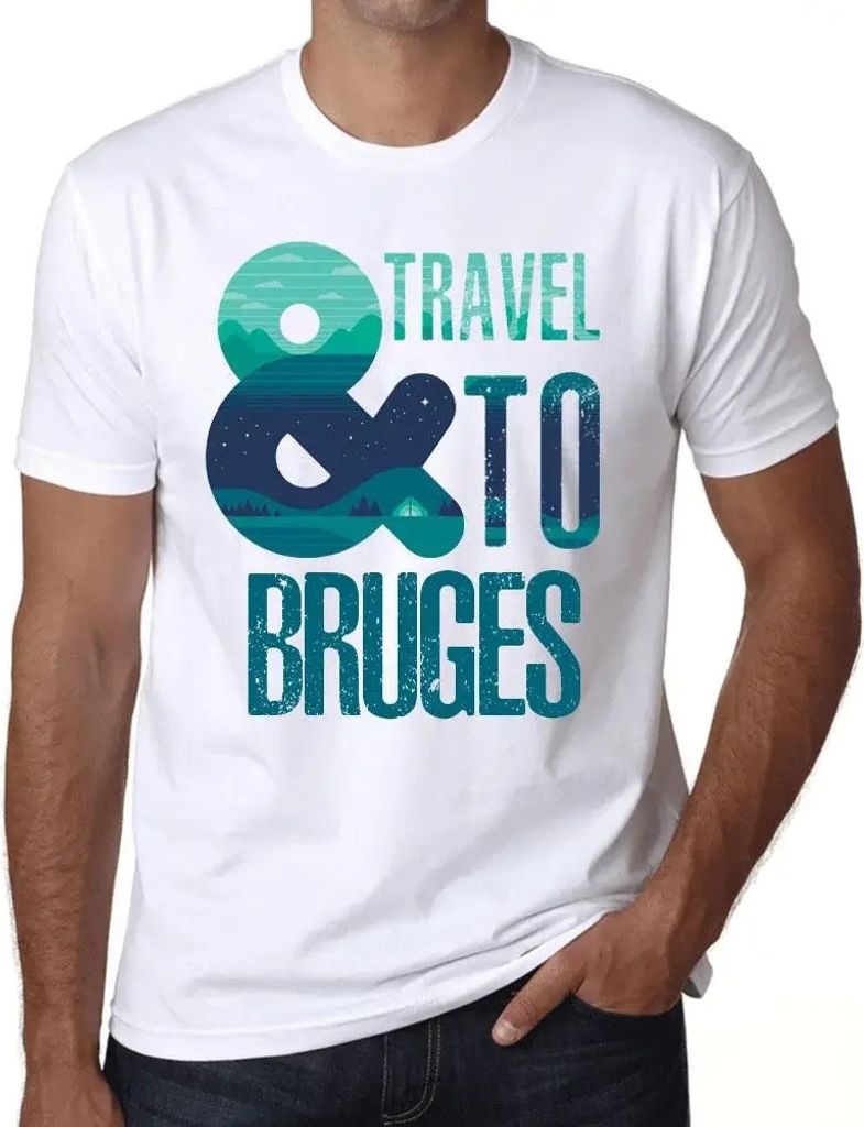 Herren Grafik T-Shirt Und reisen nach Brügge – And Travel To Bruges – Öko-Verantwortlich Vintage Jahrgang Kurzarm Lustige Druck Geburtstag Ge...