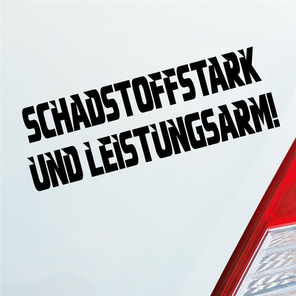 Auto Aufkleber Schadstoffstark und Leistungsarm Auto JDM 15x5 cm Schwarz Matt Sticker Heckscheibenaufkleber