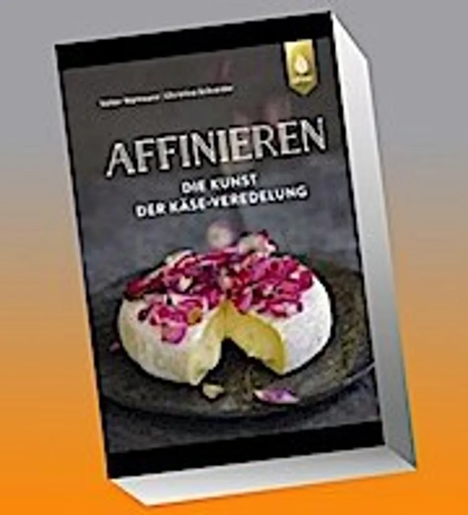 Affinieren l'art de l'affinage du fromage livre technique de référence