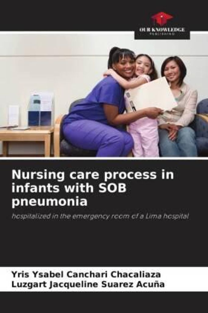 Canchari Chacaliaza, Y: Nursing care process in infants with