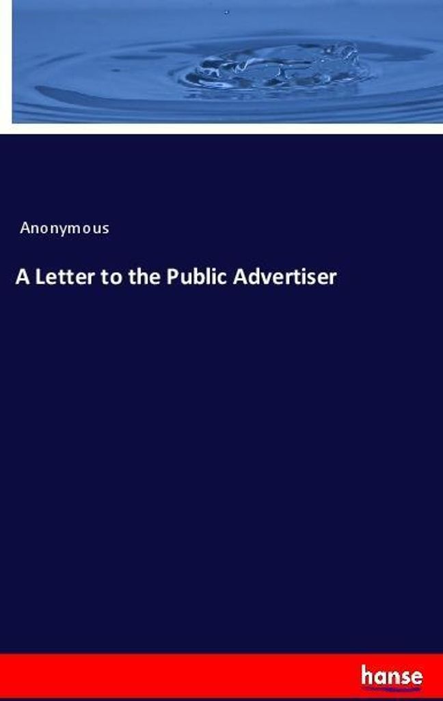 A Letter to the Public Advertiser