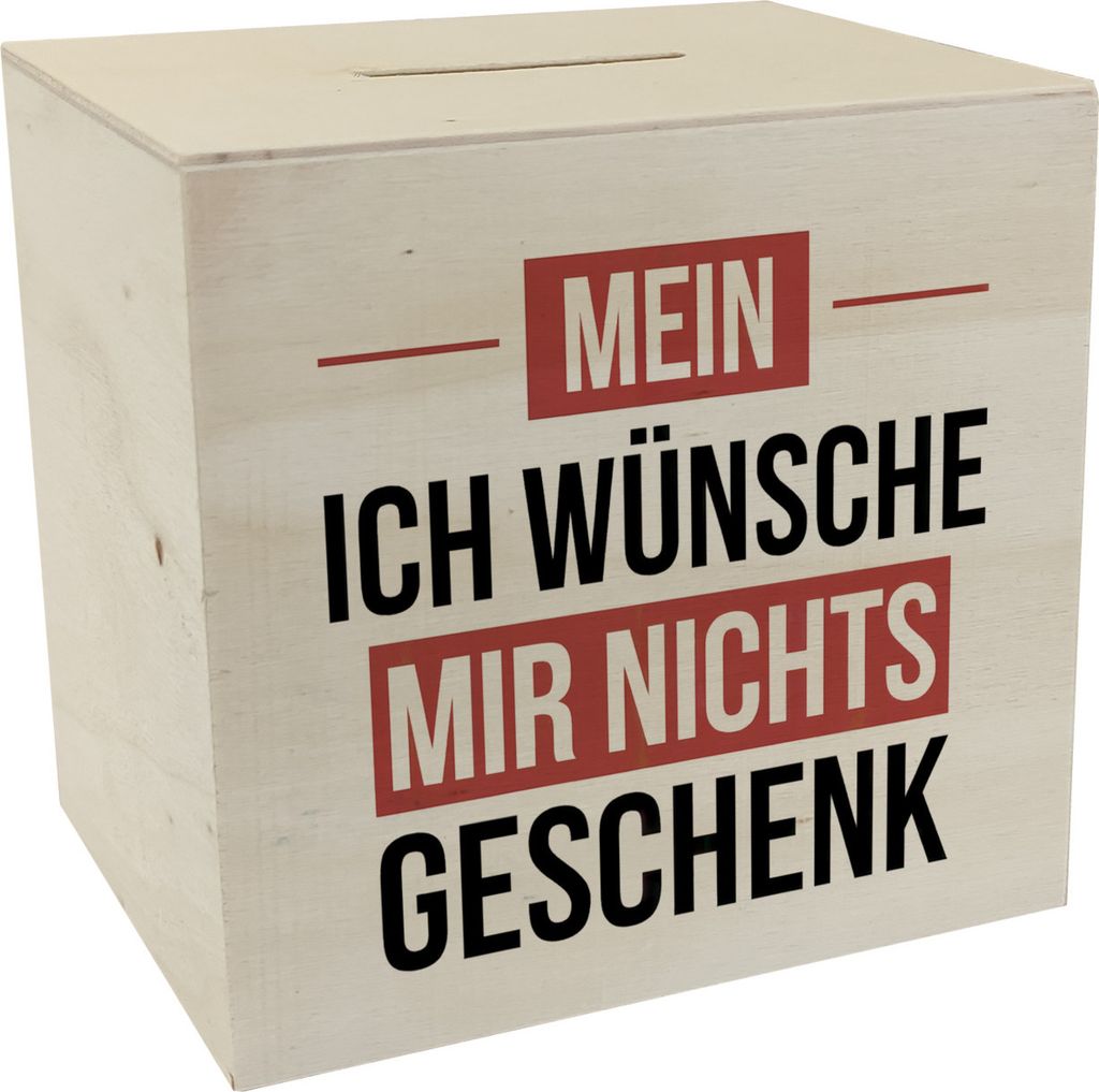 Mein ICH WÜNSCHE MIR NICHTS Spardose aus Holz