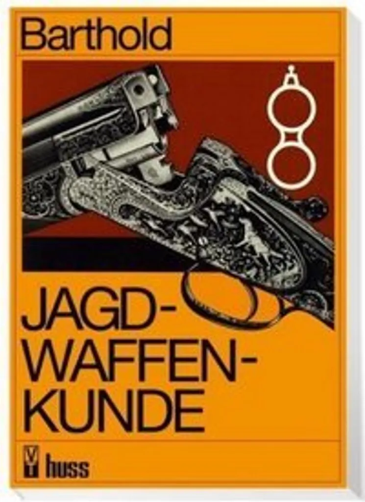 Jagdwaffenkunde : technologie et mécanique des armes de chasse pro