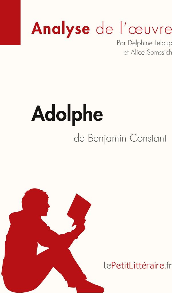 Adolphe de Benjamin Constant (Analyse de l'oeuvre)