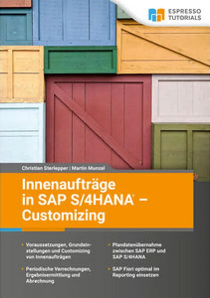 Guide SAP S/4HANA : Paramétrer les Ordres Internes (Innenaufträge)