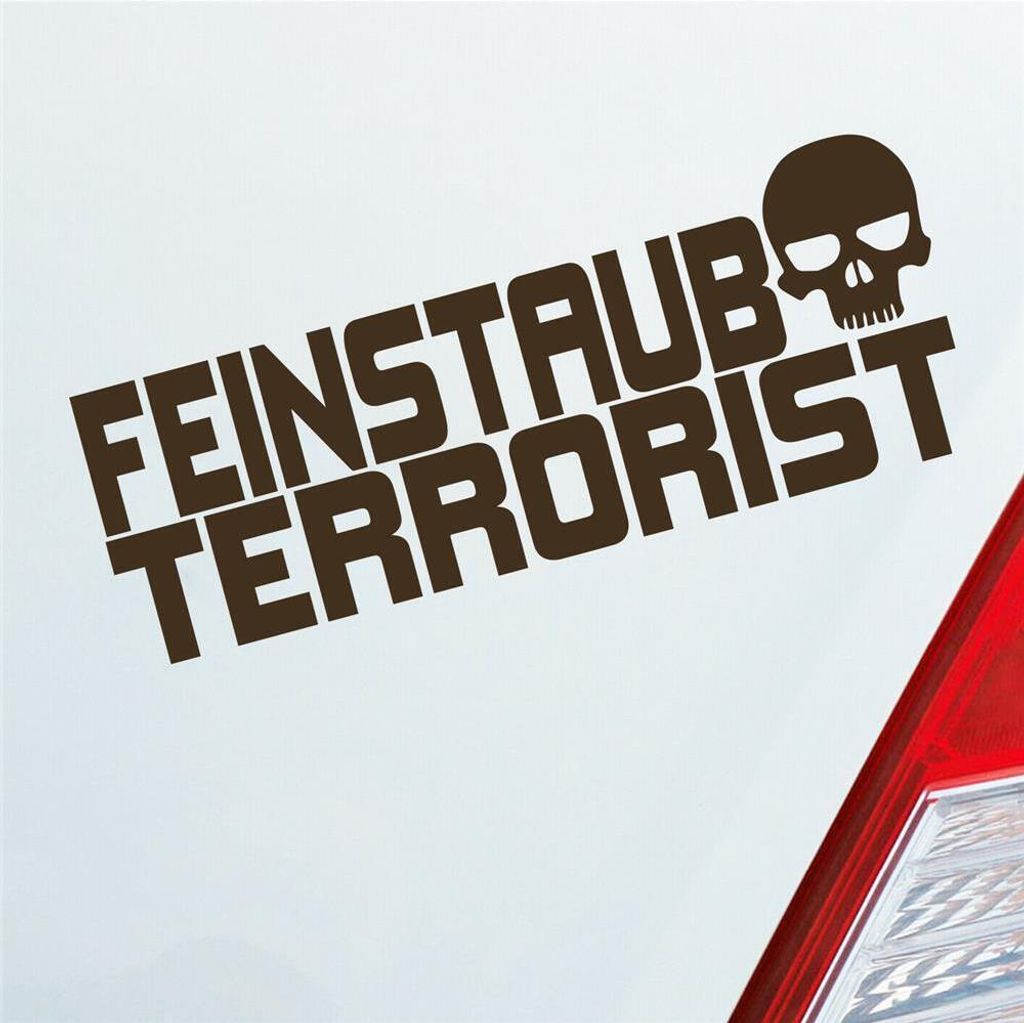 Auto Aufkleber Feinstaub Terrorist Tuning 15x6 cm Braun Sticker Heckscheibenaufkleber