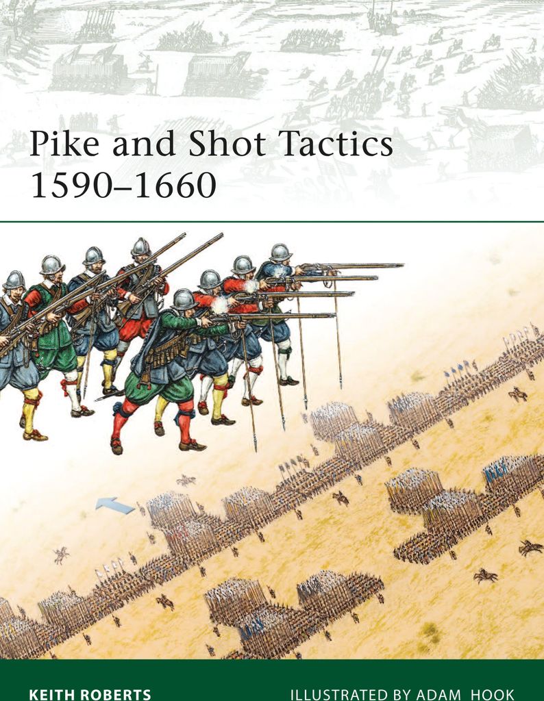 Pike and Shot Tactics 1590-1660