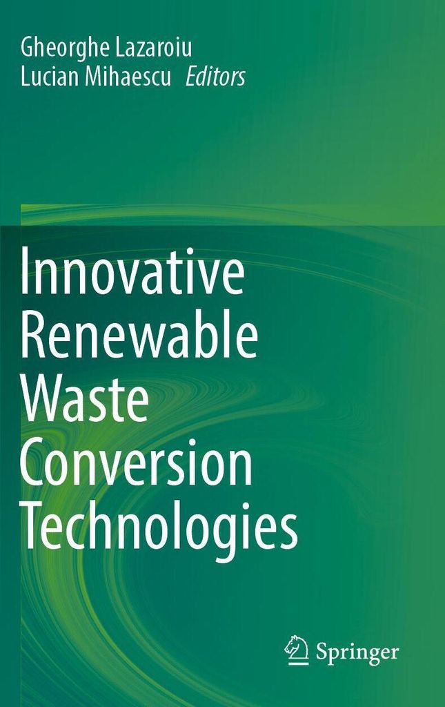 Innovative Renewable Waste Conversion Technologies
