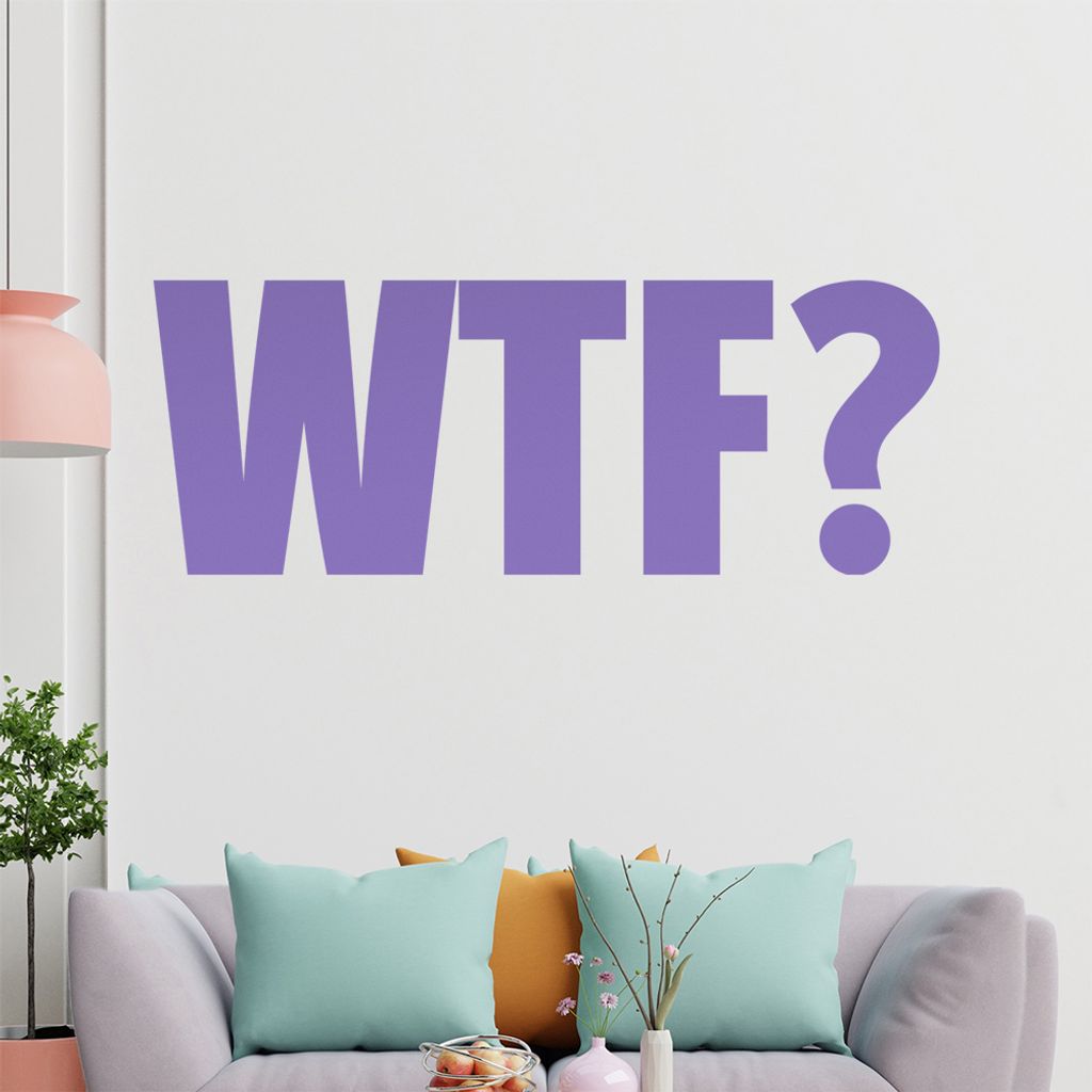 KIWISTAR WTF? - What the fuck? Was zur Hölle? Crazy Weird Wandtattoo in 6 Größen - Wandaufkleber Wall Sticker - Dekoration, Küche, Wohnzimmer, ...