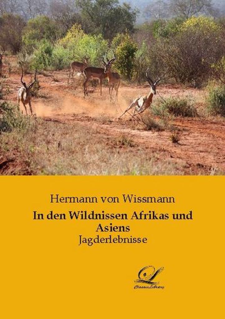 In den Wildnissen Afrikas und Asiens