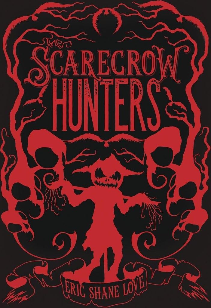 The Scarecrow Hunters