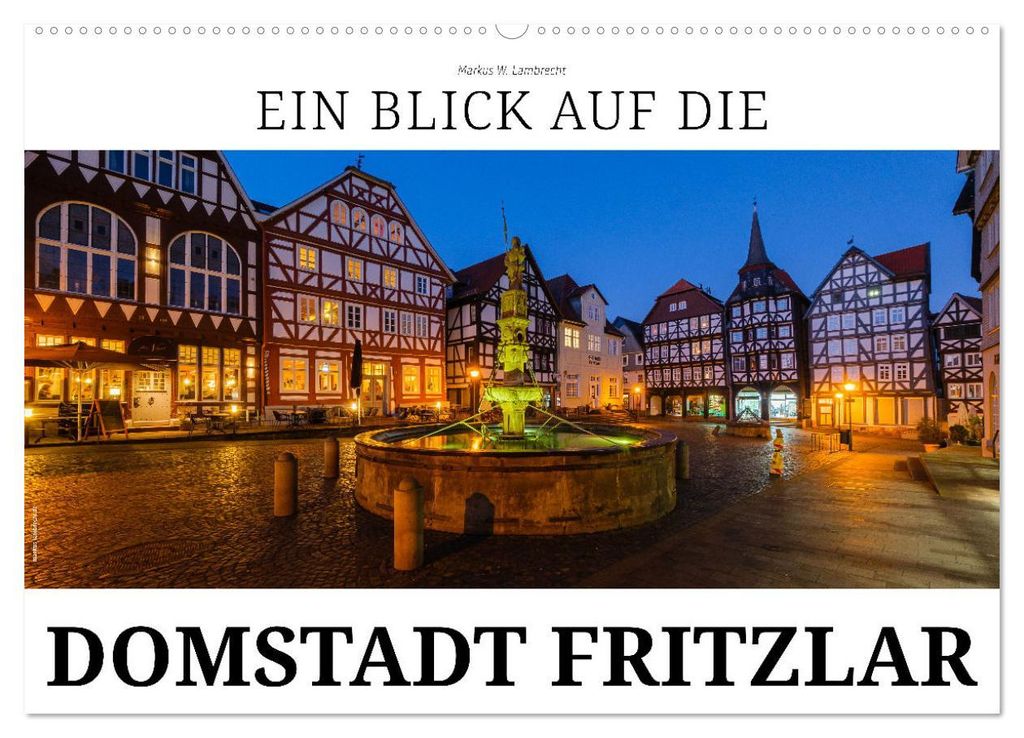 Ein Blick auf Fritzlar (Wandkalender 2027 DIN A2 quer), CALVENDO Monatskalender