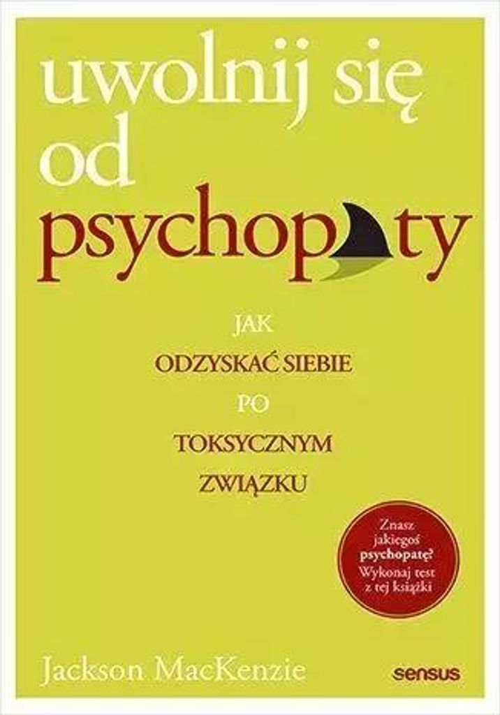 ISBN Psychopath Free (Expanded Edition): Recovering from Emotionally Abusive Relationships With Narcissists, Sociopaths, and Other Toxic People, Po...