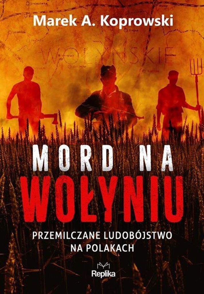 Mord na Wołyniu. Przemilczane ludobójstwo na Polakach Image du produit 