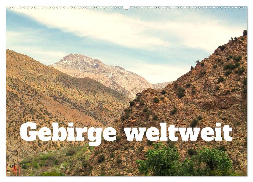 Gebirge weltweit (Wandkalender 2027 DIN A2 quer), CALVENDO Monatskalender