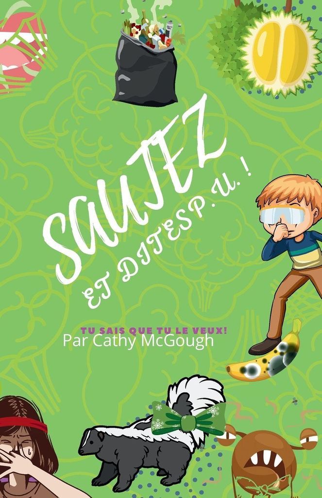 Sautez Et Dites P.u.! Livre 4 French Edition