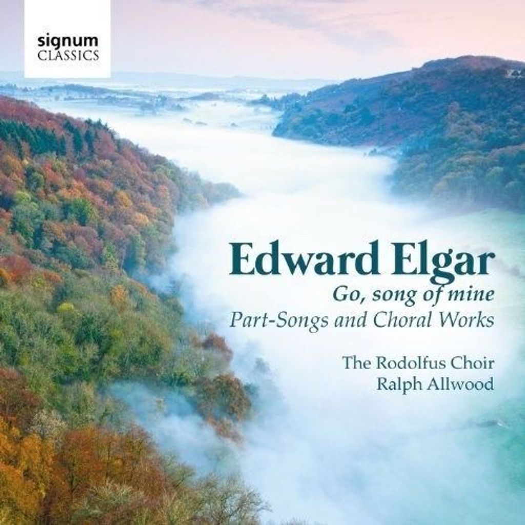 Allwood/Rodolfus Choir: Go,Song of mine-Chorwerke