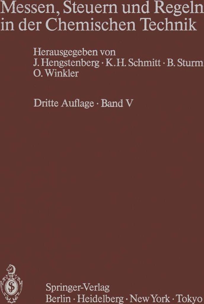 Messen, Steuern und Regeln in der Chemischen Technik: Band V Projektieren Und Betreiben Von Meß-, Steuer- Und Regelsystemen (German Edition)