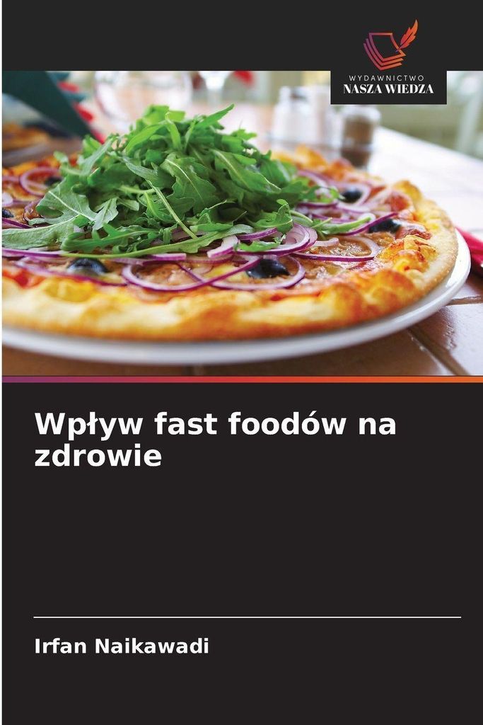Wp¿yw fast foodów na zdrowie