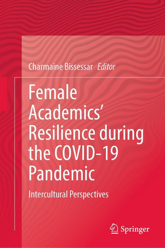 Female Academics' Resilience during the Pandemic
