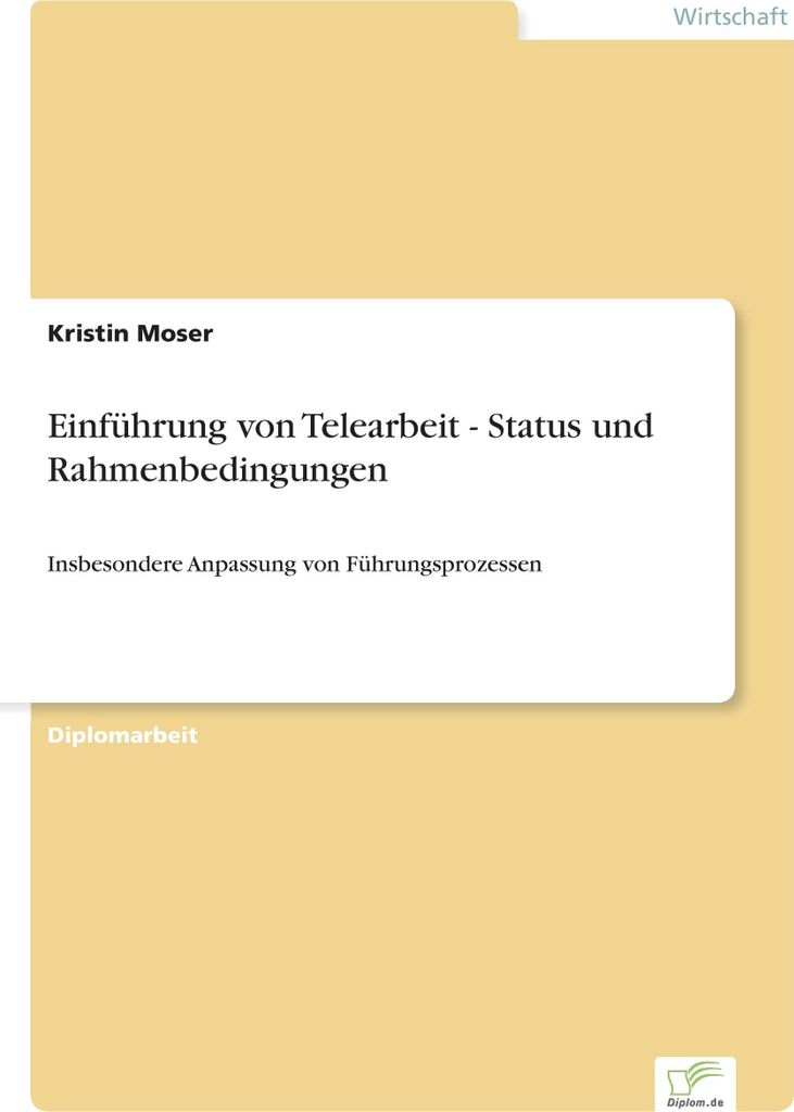 Einführung von Telearbeit - Status und Rahmenbedingungen