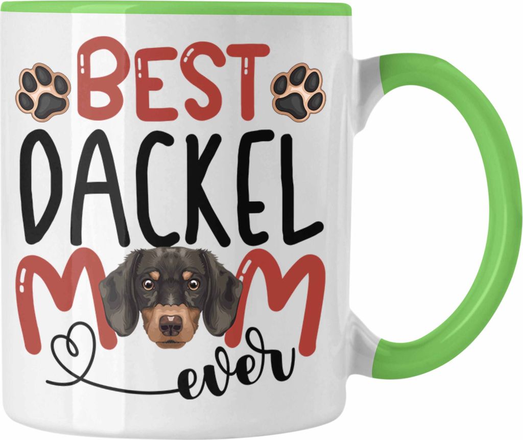 Trendation - Dackel Mom Besitzerin Tasse Geschenk Lustiger Spruch Geschenkidee Besitzerin Dackel Mama (Grün)