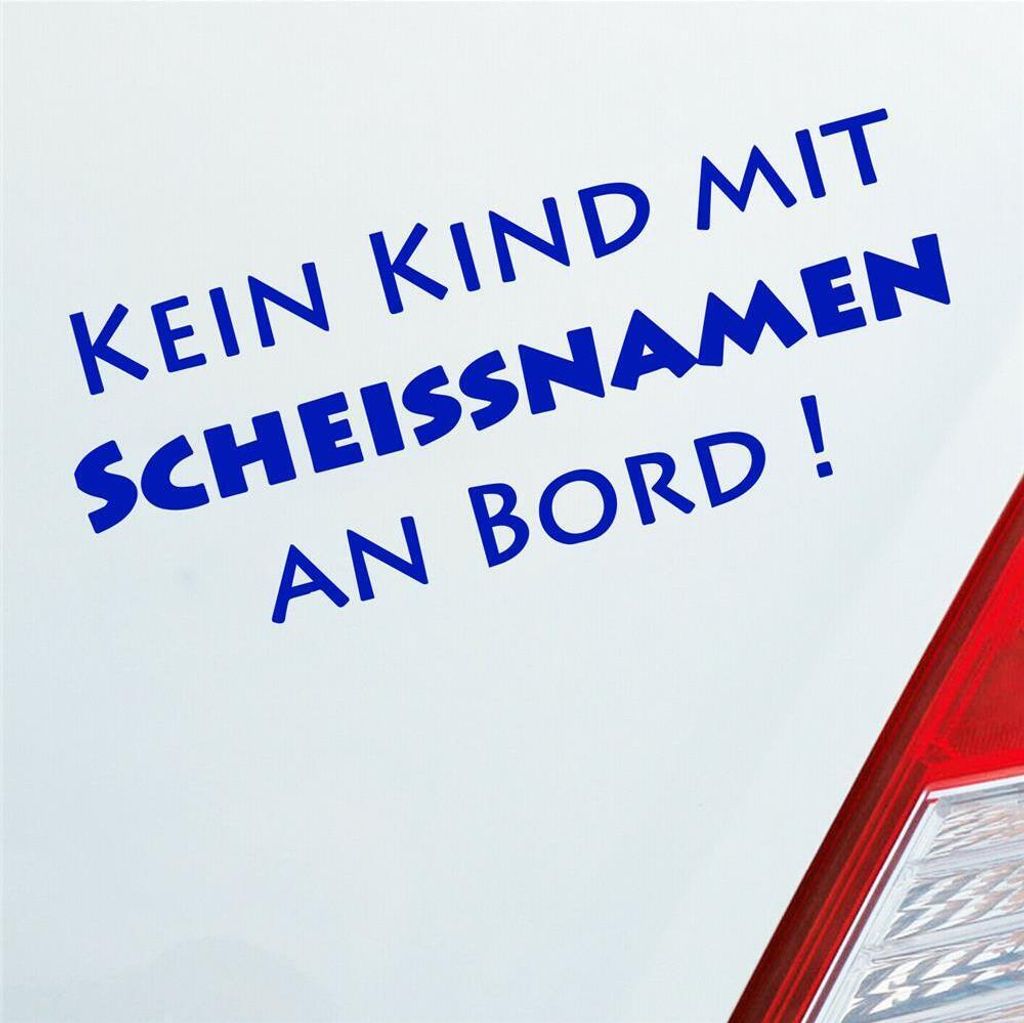 Auto Aufkleber Kein Kind mit Scheissnamen an Bord 10x5 cm Dunkelblau Sticker Heckscheibenaufkleber