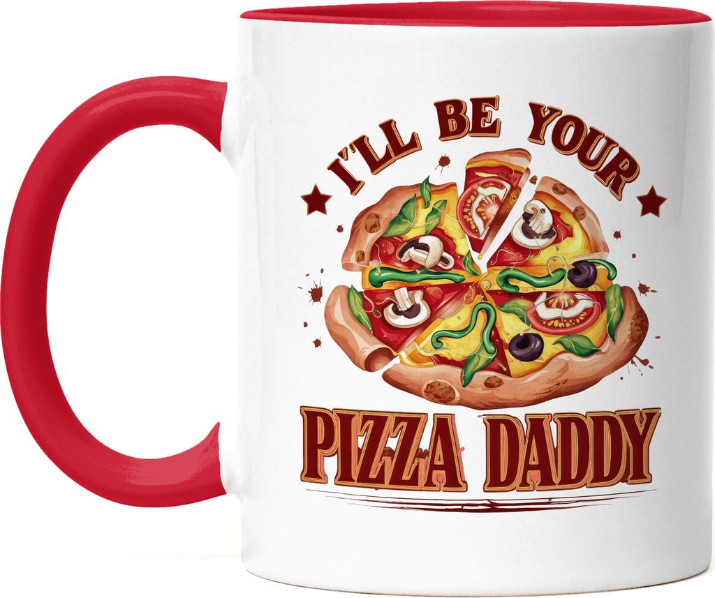 I'll be your Pizza Daddy Tasse rot Pizza Pizzabäcker Italien Pizzaliebhaber Pizzeria Pizza baker